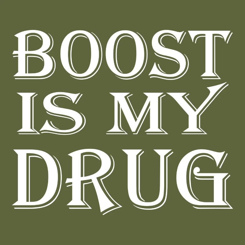 Boost is my Drug Auto Tuning Leidenschaft Geschenk