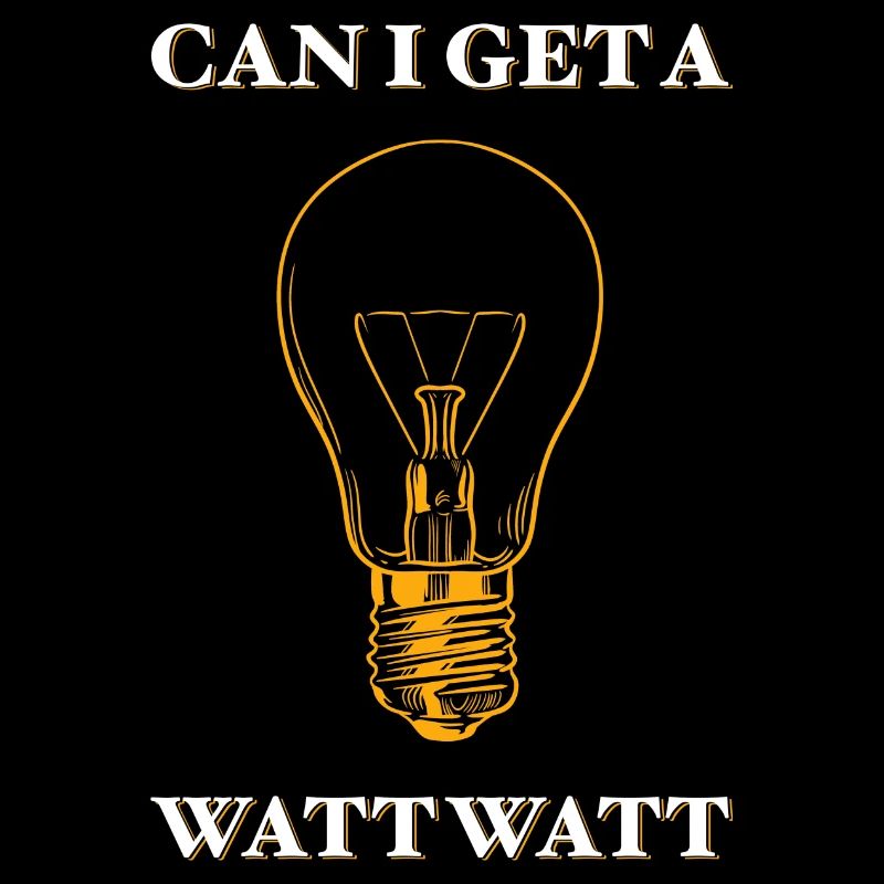 Can I Get A Watt Electrician Gift