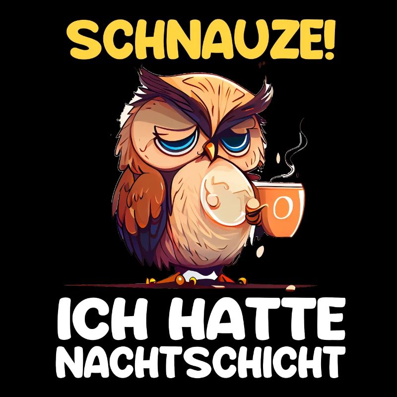 Nachtschicht Kaffee Eule Nachtdienst Schichtarbeit