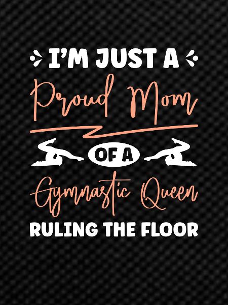 Proud gymnastics mom