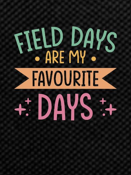 Field Day Teacher's Excursion