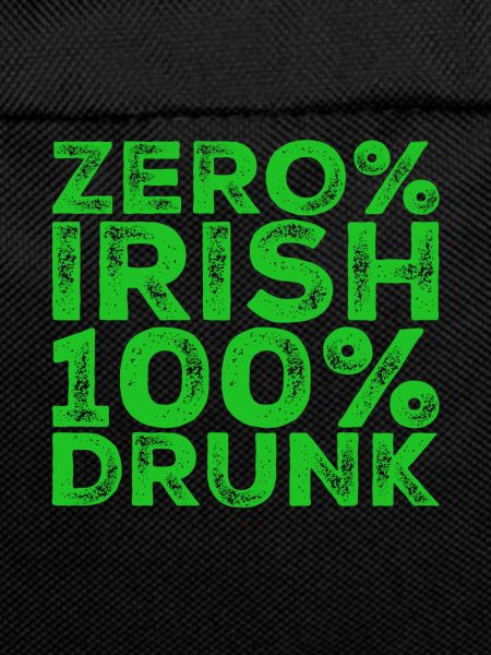 Zero% Irish, 100% drunk