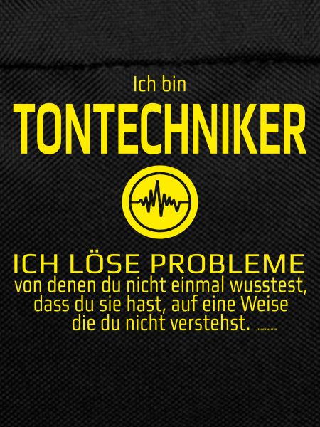 Ich bin Tontechniker