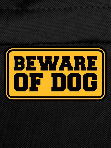 Beware Of Dog