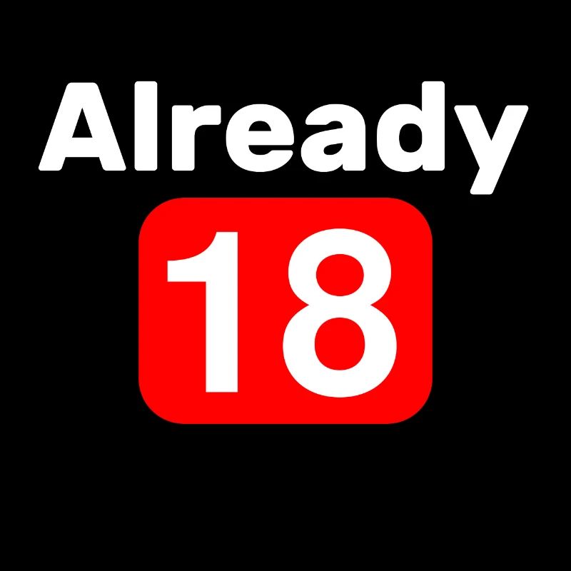 Already eighteen 18