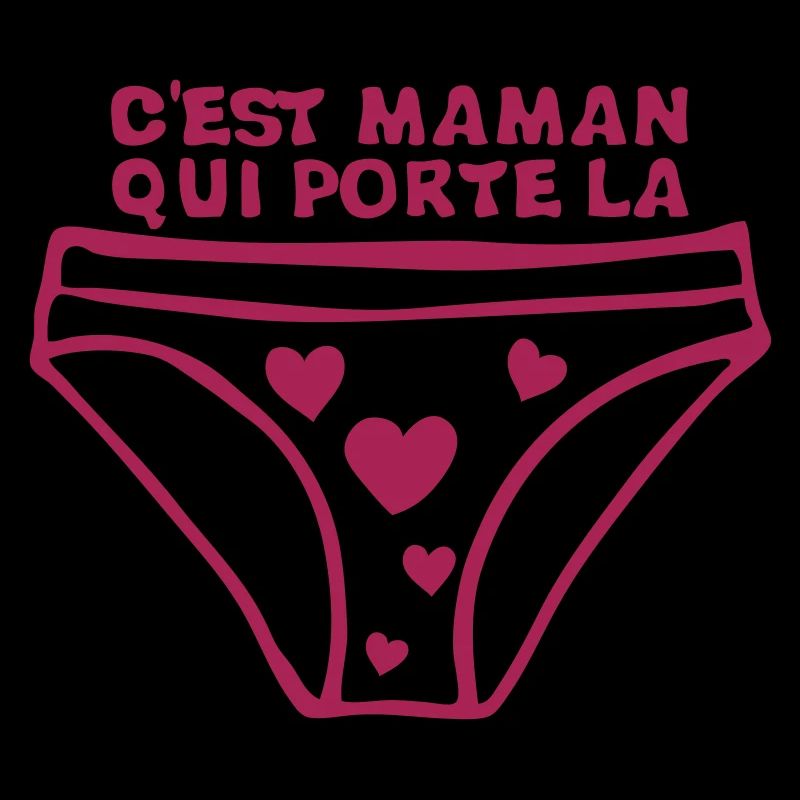 maman porte culotte chef maison expression