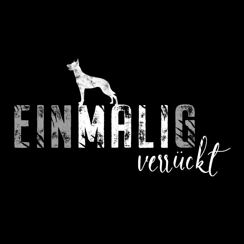 Malinois EINMALIG VERRÜCKT