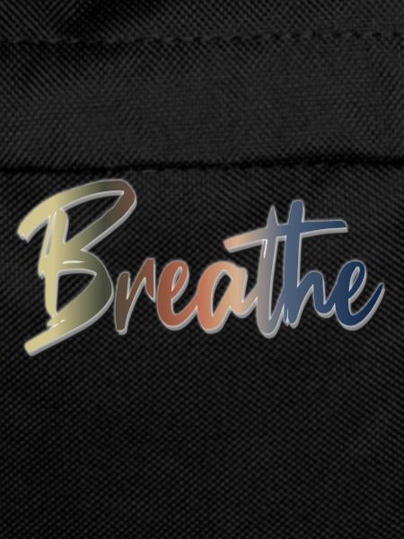 breathe