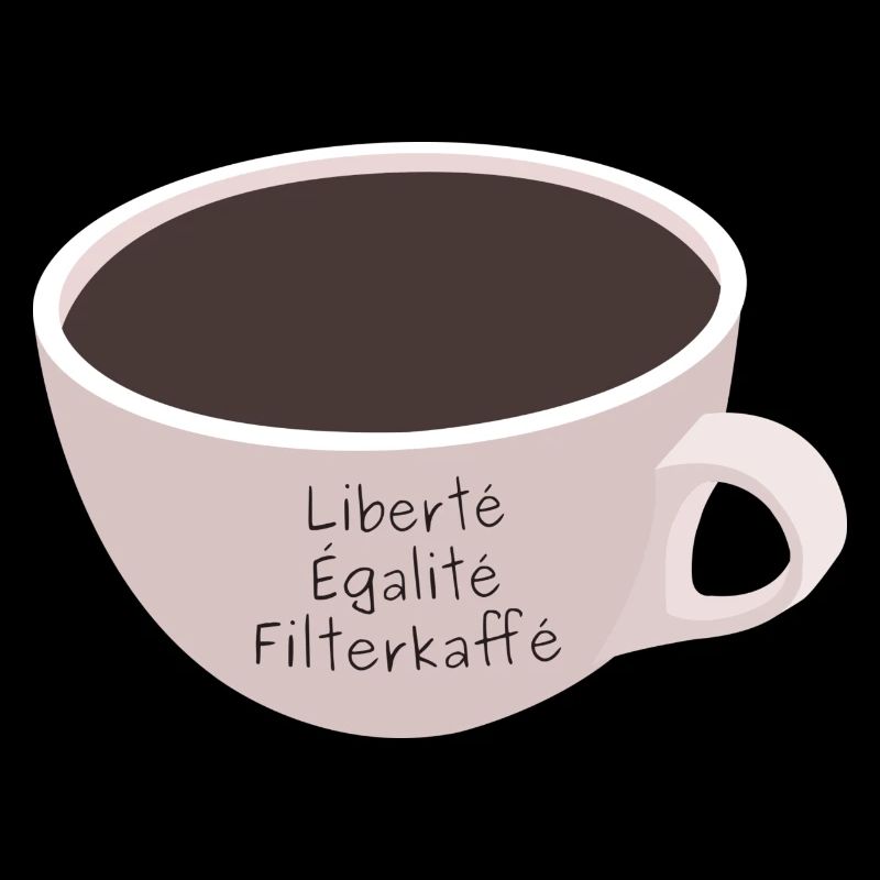 Liberte Egalite Filterkaffee