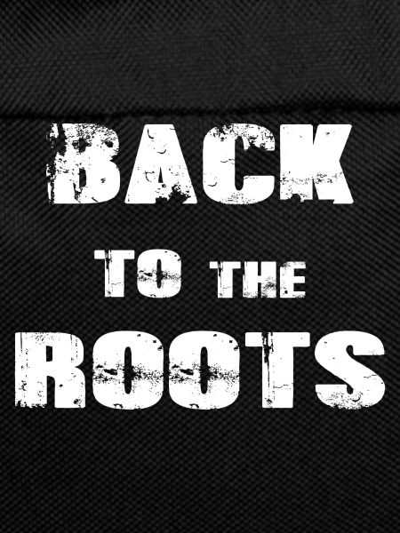 Back to the roots