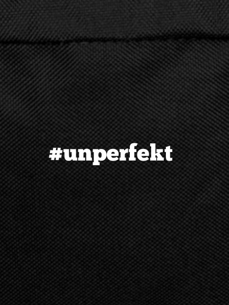 #unperfekt