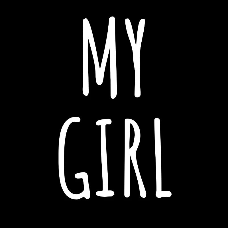 My Girl | Cool & Fun Design