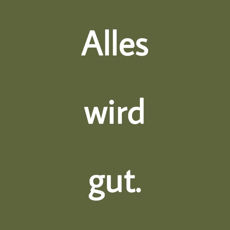 Alles wird gut