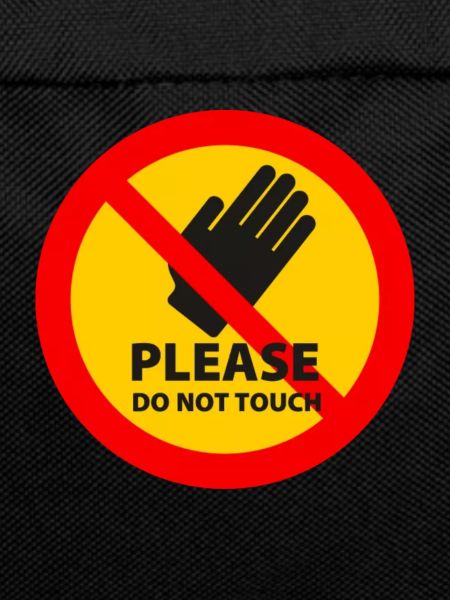 Please, do not touch