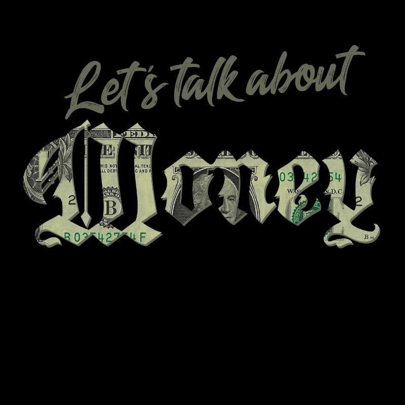 Lets talk about Money