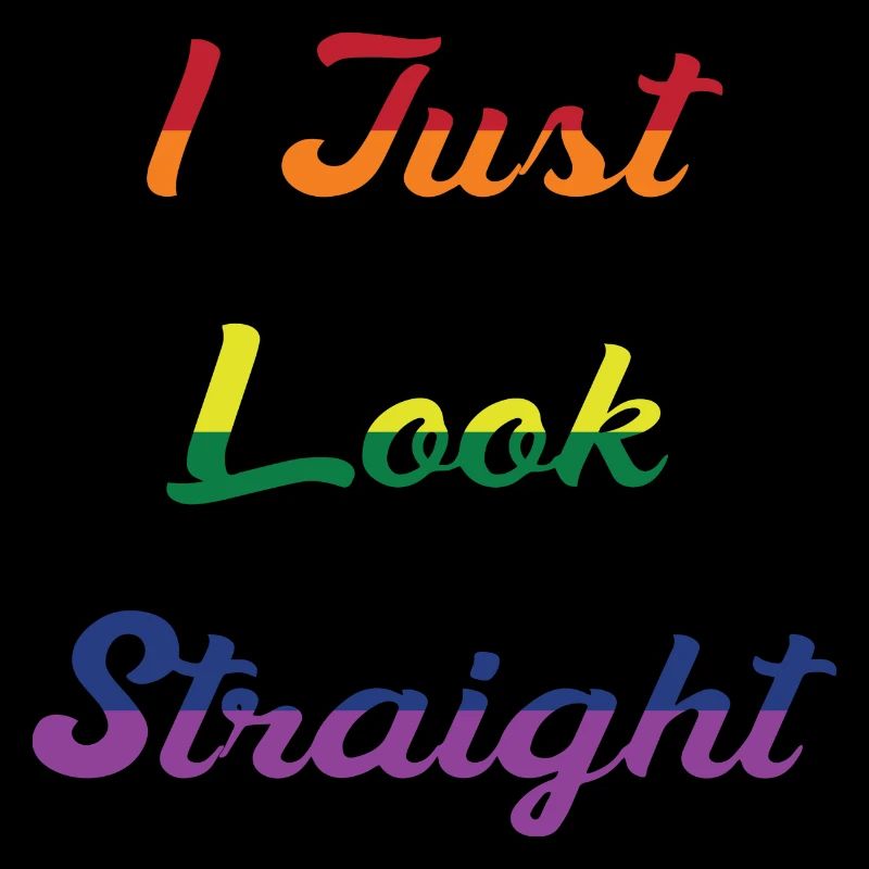 I Just Look Straight