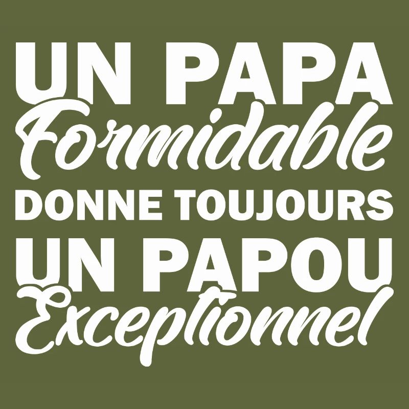 un Papa Formidable donne un Papou Exceptionnel