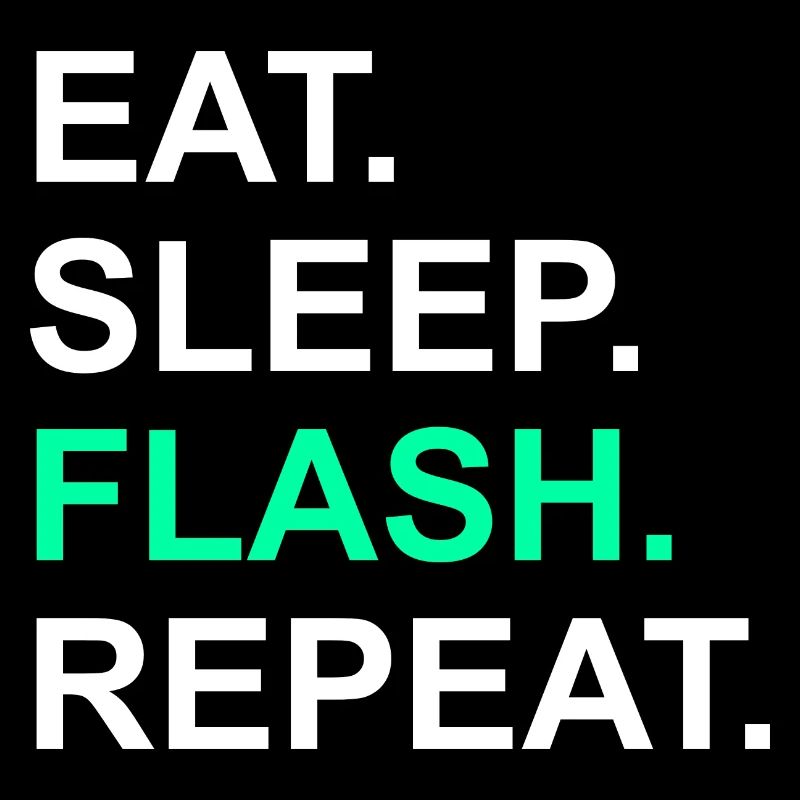 Eat Sleep Flash Repeat Boulder Bouldern Klettern
