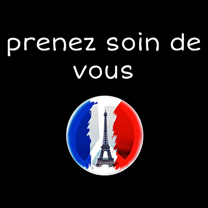 prenez soin de vous