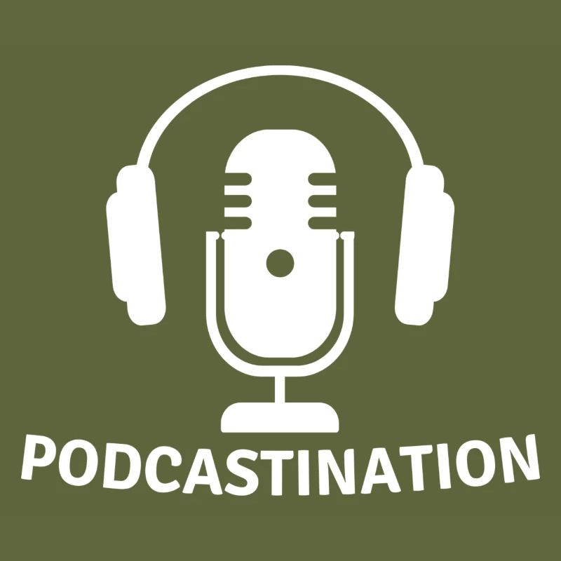 Podcast Procrastination Procrastinate Podcasters