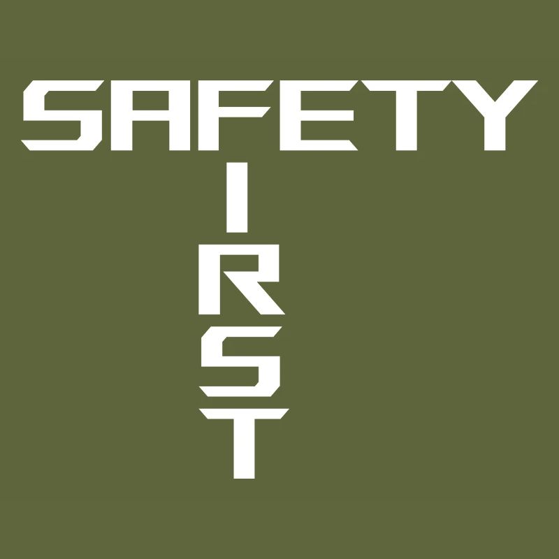 Safety First | White