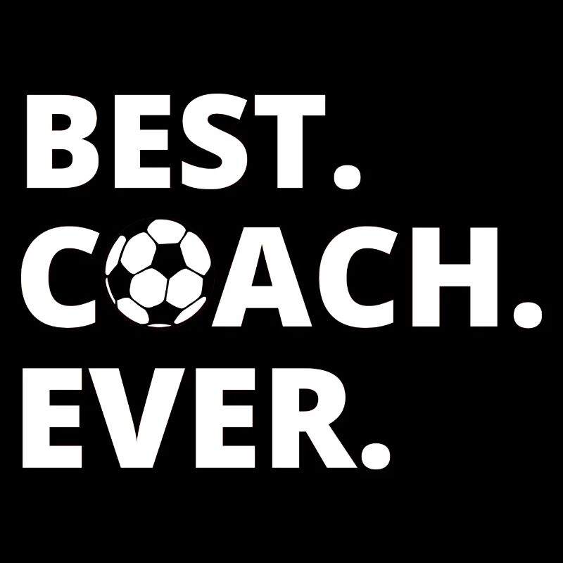 BEST COACH EVER