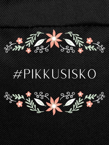 #pikkusisko - Little sister