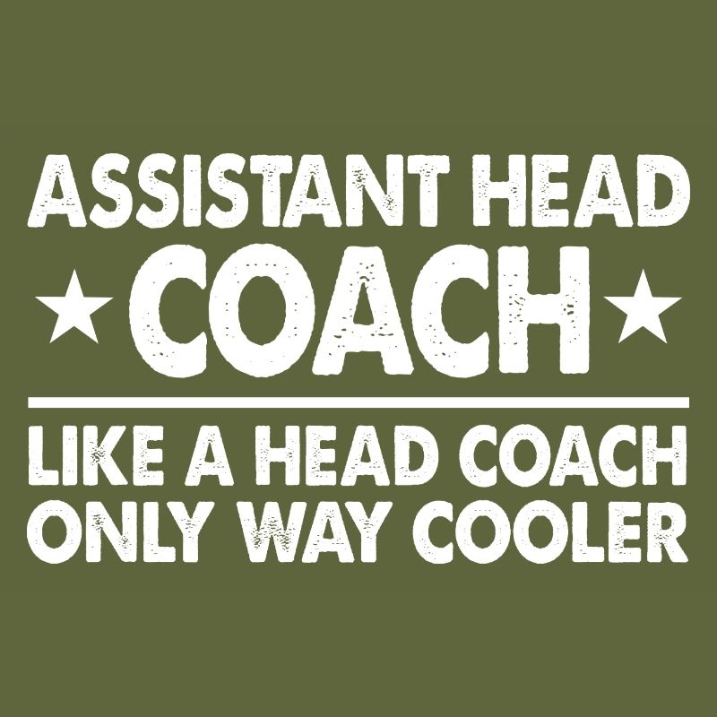 Assistant Head Coach - Like a Head Coach Fun Gift