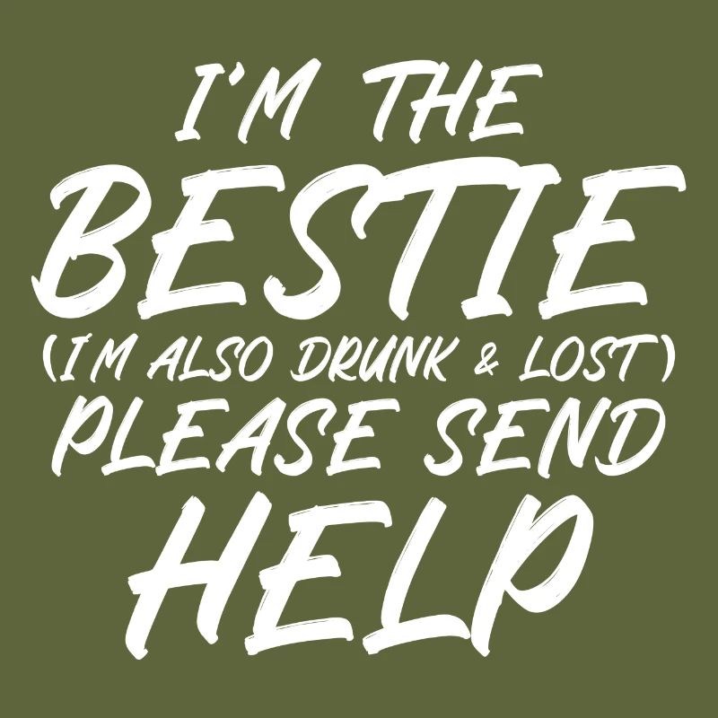 Im bestie Im also drunk and lost please send help