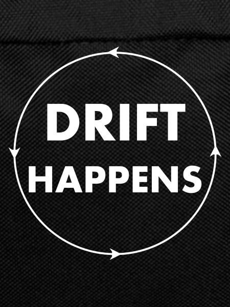 drift happens