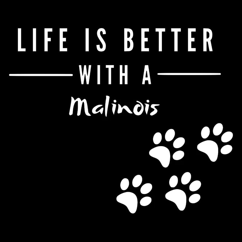Life is better with a Malinois