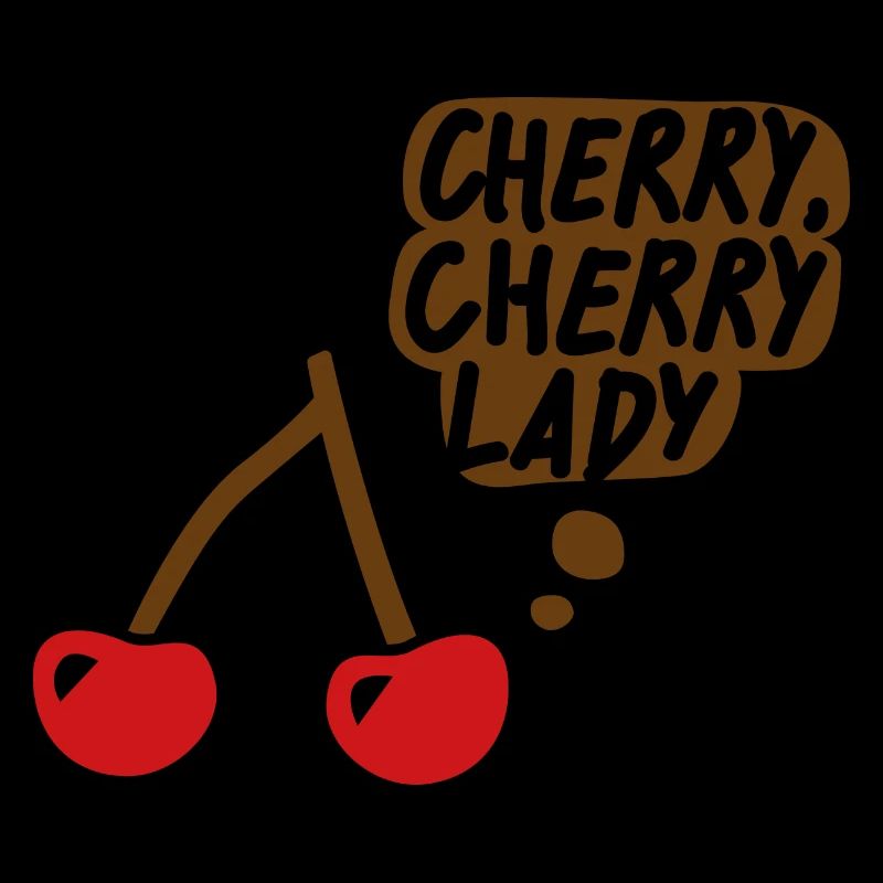 Cherry, cherry lady