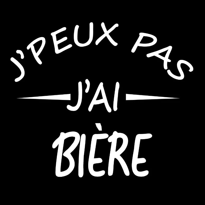 Je peux pas j'ai Bière