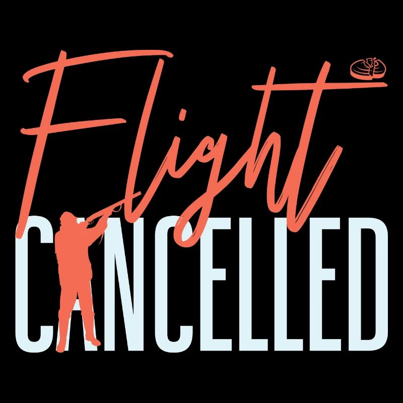Flight Cancelled Skeet Clay Shooting