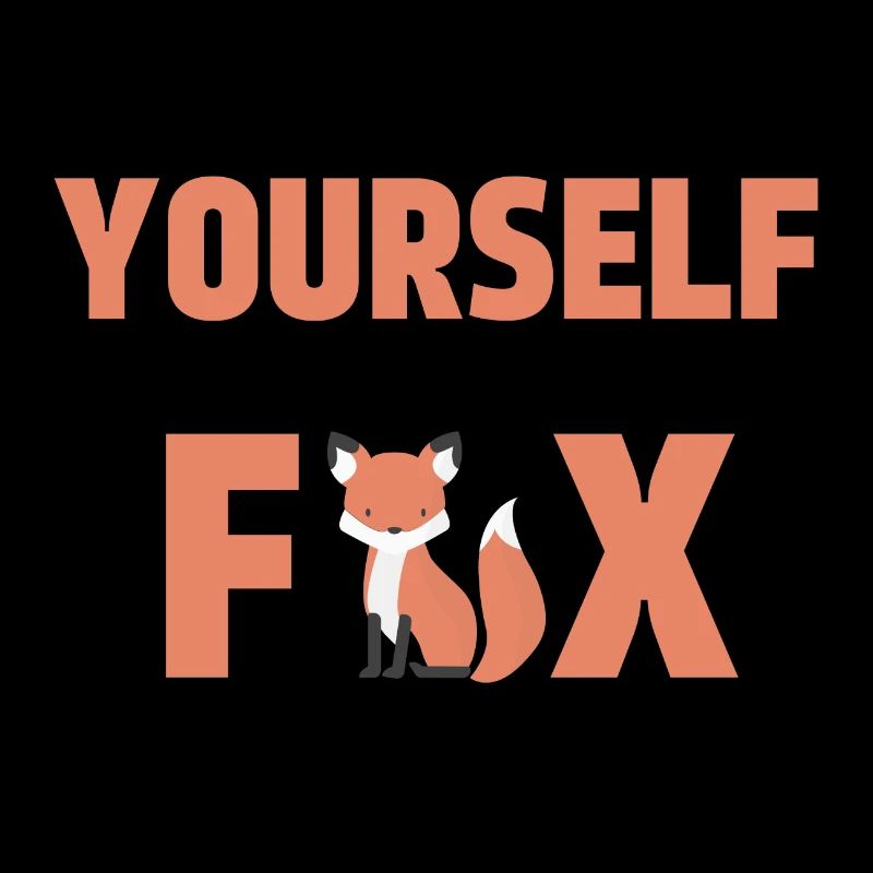 Sei immer du selbst, es sei denn, du kannst ein Fuchs sein