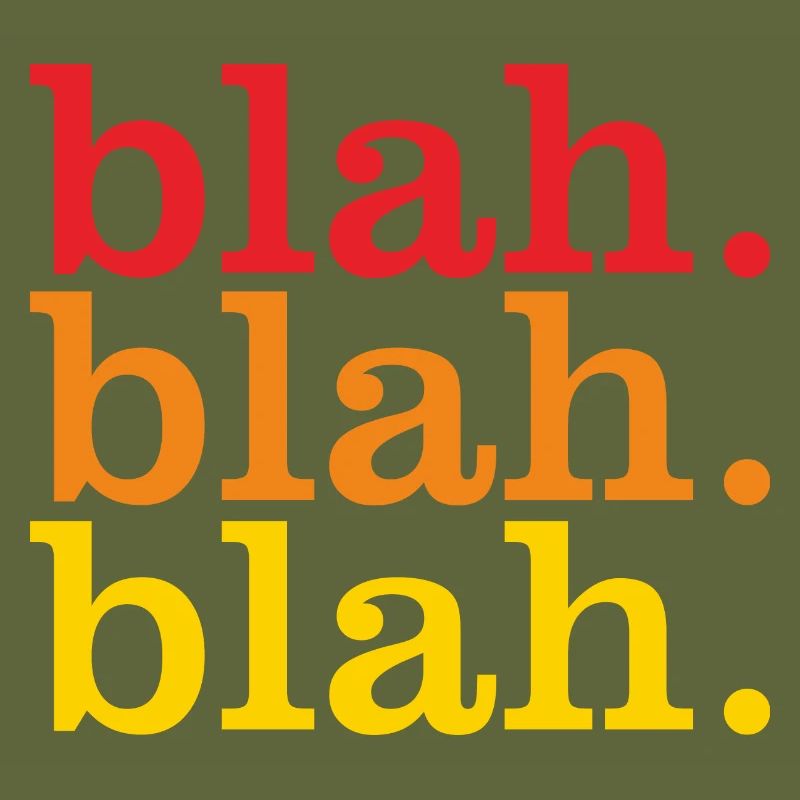 blah blah blah