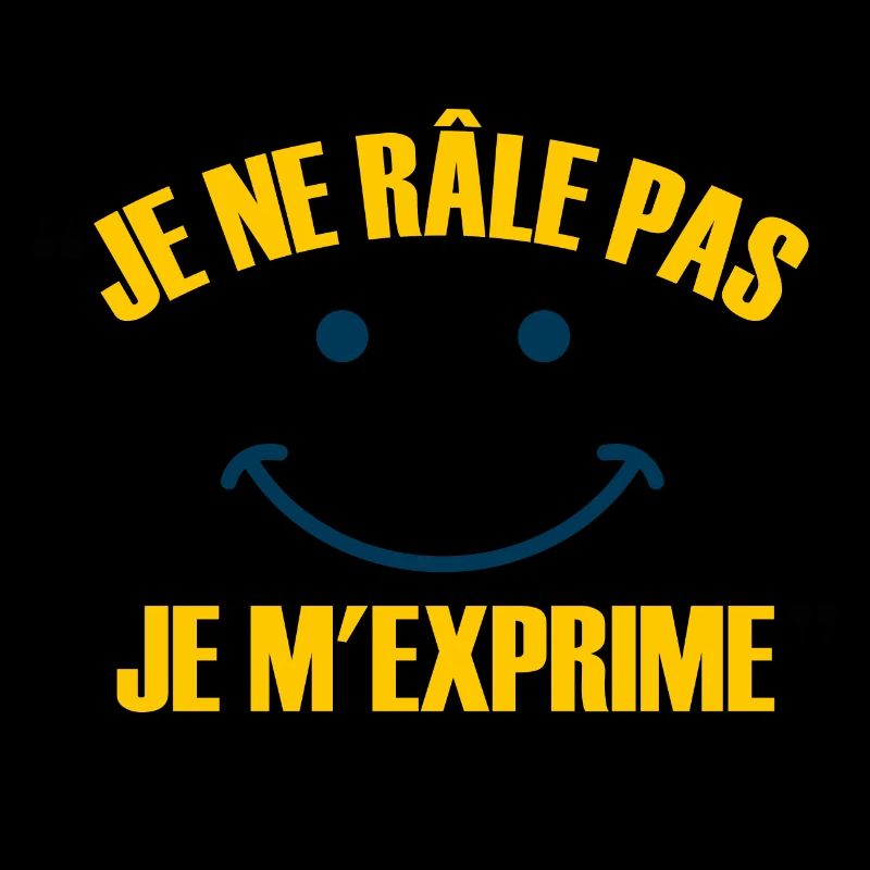 Je ne rale pas