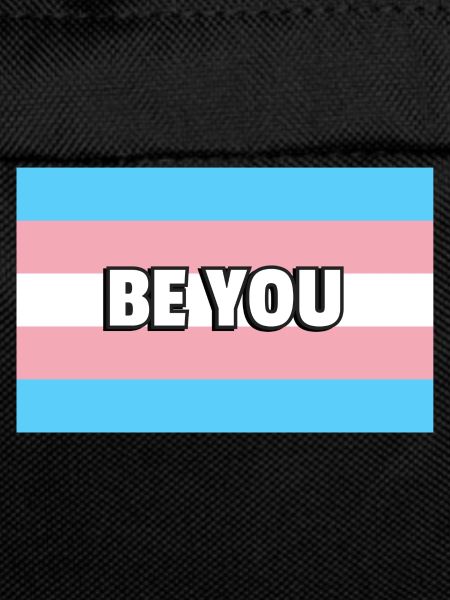 Trans Pride BE YOU