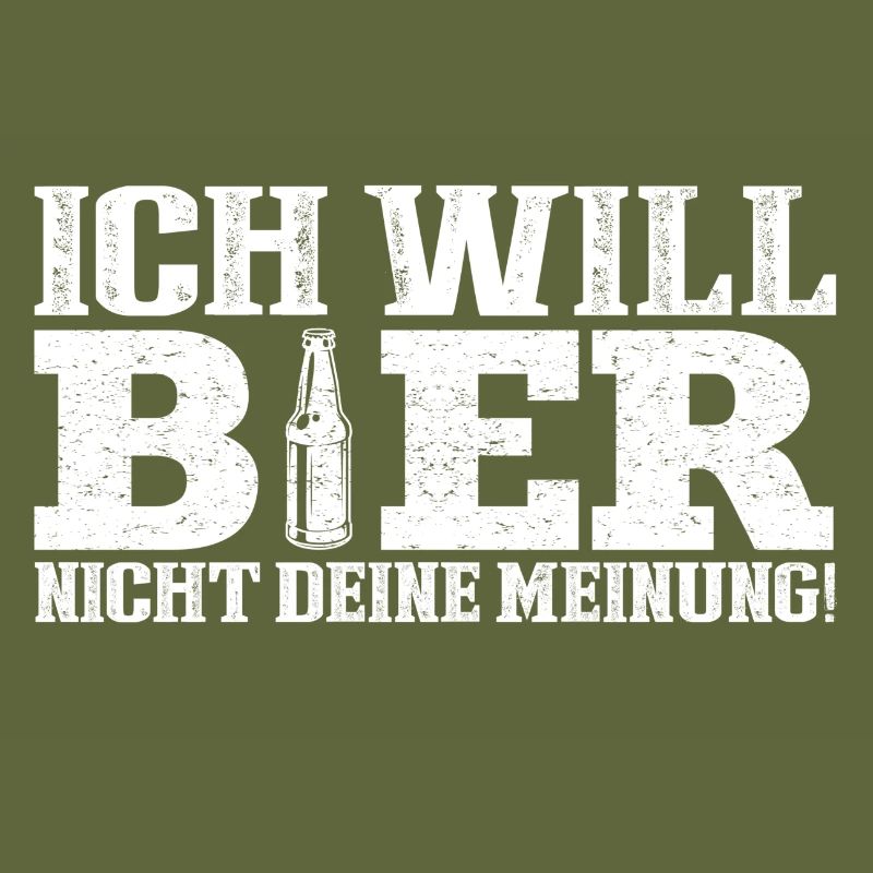 Ich will ein Bier nicht deine Meinung!