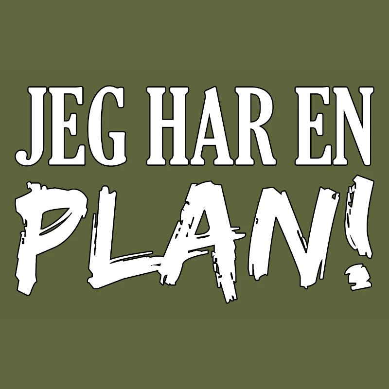 Ich habe einen Plan dänisch Kult Geschenk