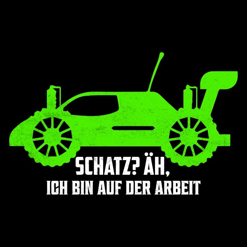Schatz? Äh, Ich bin auf der Arbeit Modellbau RC C