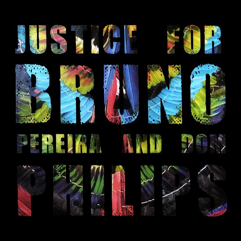 Justice for Bruno and Philips