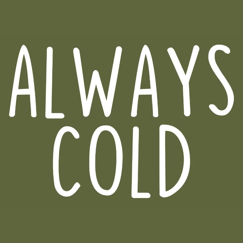 Always Cold
