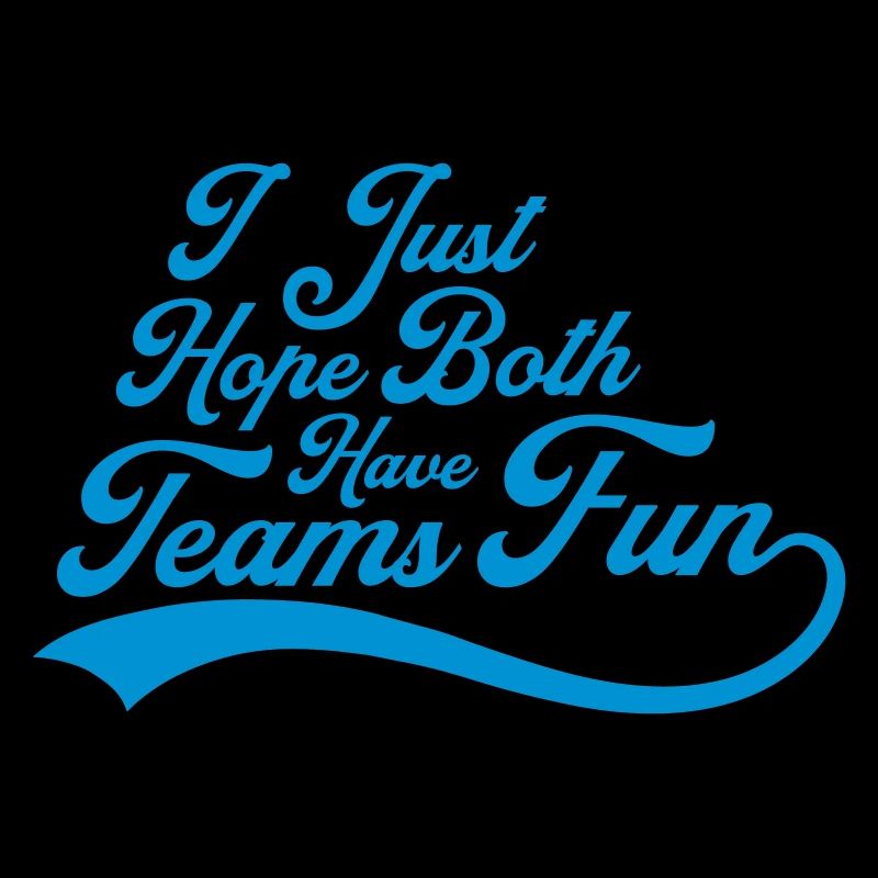 Both Teams Have Fun