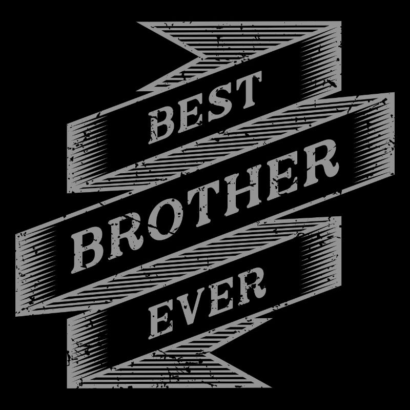 best brother ever