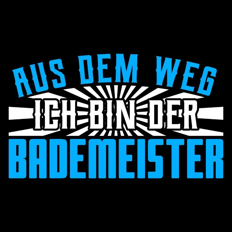 Spruch Bademeister
