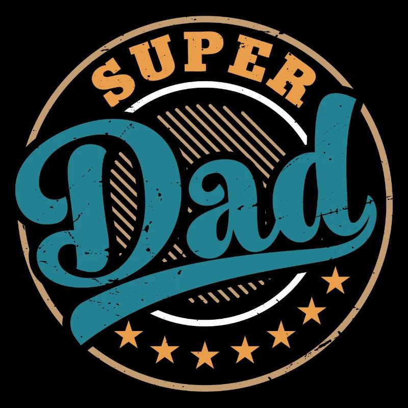 Dad super dad Father's Day