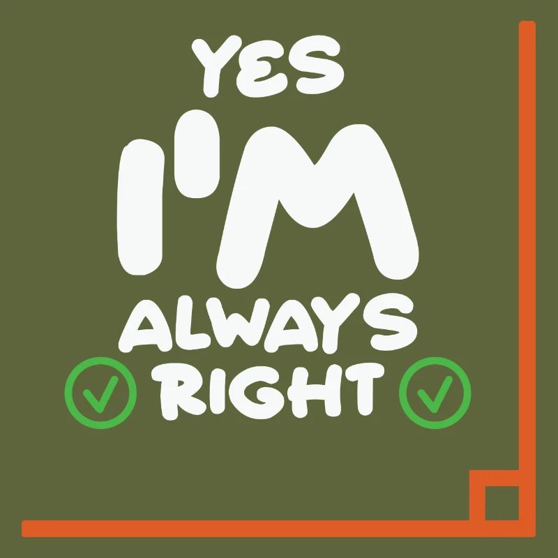 Math Teacher Yes i'm always right