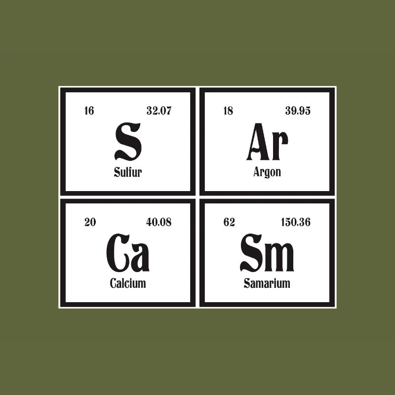 Sarcasm | Periodic Table of Elements