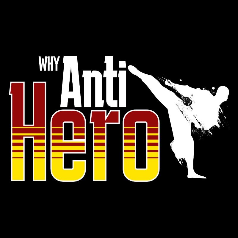 Why Anti Hero